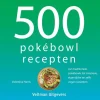 500 pokebowl recepten|ohgreen Online